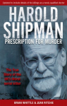 Harold Shipman - Prescription For Murder: The true story of Dr Harold Frederick Shipman Digital original