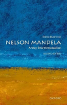 Nelson Mandela: A Very Short Introduction 2nd Revised edition