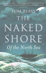 Naked Shore: Of the North Sea