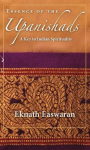Essence of the Upanishads: A Key to Indian Spirituality 3rd edition