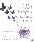 Ending Human Trafficking and Modern-Day Slavery: Freedoms Journey