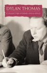 Collected Poems: Dylan Thomas New edition