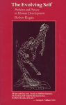 Evolving Self: Problem and Process in Human Development