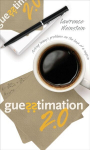 Guesstimation 2.0: Solving Today's Problems on the Back of a Napkin with French flaps