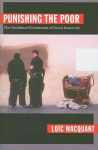 Punishing the Poor: The Neoliberal Government of Social Insecurity