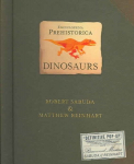 Encyclopedia Prehistorica Dinosaurs: The Definitive Pop-Up