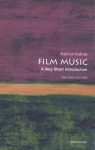 Film Music: A Very Short Introduction 2nd Revised edition