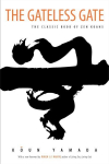 Gateless Gate: The Classic Book of Zen Koans New edition