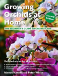 Growing Orchids at Home: The Beginner's Guide to Orchid Care 2nd ed.