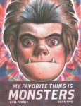 My Favorite Thing Is Monsters Book Two
