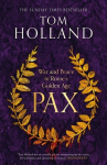 Pax: War and Peace in Romes Golden Age, Pax: War and Peace in Romes Golden Age