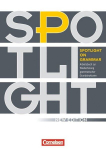 Spotlight on Grammar: Arbeitsbuch zur Wiederholung grammatischer Grundstrukturen, Spotlight on Grammar: Arbeitsbuch zur Wiederholung grammatischer Grundstrukturen