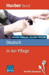 Deutsch in der Pflege: Englisch, Franz&ouml;sisch, Italienisch, Russisch / Buch mit MP3-Download, Deutsch in der Pflege: Englisch, Franz&ouml;sisch, Italienisch, Russisch / Buch mit MP3-Download