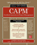CAPM Certified Associate in Project Management All-in-One Exam Guide, CAPM Certified Associate in Project Management All-in-One Exam Guide