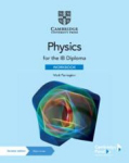 Physics for the IB Diploma Workbook with Digital Access, Physics for the IB Diploma Workbook with Digital Access