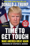 Time to Get Tough: Make America Great Again, Time to Get Tough: Make America Great Again