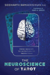 The Neuroscience of Tarot: From Imagery to Intuition to Prediction, The Neuroscience of Tarot: From Imagery to Intuition to Prediction