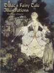 Dulacs Fairy Tale Illustrations in Full Color, Dulacs Fairy Tale Illustrations in Full Color