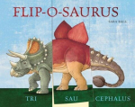Flip-O-Saurus: Make Your Own Wacky Dinosaur!, Flip-O-Saurus: Make Your Own Wacky Dinosaur!
