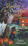 Murder at the Pumpkin Pageant, Murder at the Pumpkin Pageant