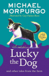 Lucky the Dog and Other Tales from the Farm, Lucky the Dog and Other Tales from the Farm