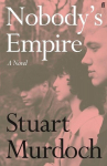 Nobodys Empire: Empathetic, funny and heartwarming. Buzz Magazine, Nobodys Empire: Empathetic, funny and heartwarming. Buzz Magazine