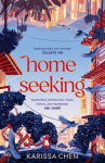 Homeseeking: An epic tale of one couple spanning decades as world events pull them together and apart, Homeseeking: An epic tale of one couple spanning decades as world events pull them together and apart