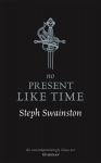 No Present Like Time, No Present Like Time