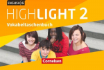 English G Highlight Band 2: 6. Schuljahr - Hauptschule - Vokabeltaschenbuch, English G Highlight Band 2: 6. Schuljahr - Hauptschule - Vokabeltaschenbuch