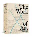 The Work of Art: How Something Comes from Nothing, The Work of Art: How Something Comes from Nothing