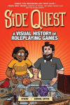 Side Quest: A Visual History of Roleplaying Games, Side Quest: A Visual History of Roleplaying Games