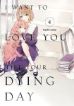 I Want to Love You Till Your Dying Day 4, I Want to Love You Till Your Dying Day 4