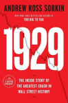 1929: The Inside Story of the Greatest Crash in Wall Street History, 1929: The Inside Story of the Greatest Crash in Wall Street History