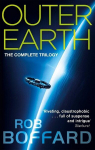 Outer Earth: The Complete Trilogy: The exhilarating space adventure you wont want to miss, Outer Earth: The Complete Trilogy: The exhilarating space adventure you wont want to miss