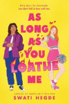 As Long as You Loathe Me, As Long as You Loathe Me