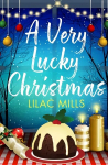 Very Lucky Christmas: A laugh-out-loud romance to lift your festive spirits