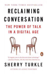 Reclaiming Conversation: The Power of Talk in a Digital Age UK ed.