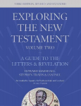 Exploring the New Testament, Volume 2: A Guide to the Letters and Revelation, Third Edition 3rd edition, 2