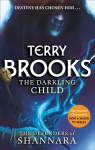 Darkling Child: The Defenders of Shannara
