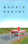 Buck's Pantry: A Novel