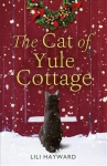 Cat of Yule Cottage: A magical tale of romance, Christmas and cats - the perfect read for winter 2021