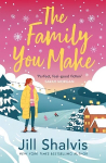 Family You Make: Fall in love with Sunrise Cove in this heart-warming story of love and belonging