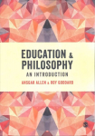 Education and Philosophy: An Introduction