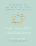Honest Enneagram: Know Your Type, Own Your Challenges, Embrace Your Growth