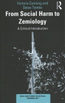 From Social Harm to Zemiology: A Critical Introduction