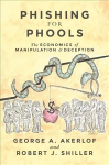Phishing for Phools: The Economics of Manipulation and Deception