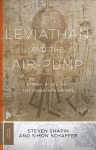 Leviathan and the Air-Pump: Hobbes, Boyle, and the Experimental Life Revised edition