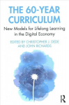 60-Year Curriculum: New Models for Lifelong Learning in the Digital Economy