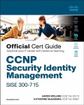Operatsioonis&uuml;steem CCNP Security Identity Management SISE 300-715 Official Cert Guide: Implementing and Configuring Cisco Identity Services Engine