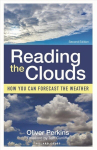 Reading the Clouds: How You Can Forecast the Weather 2nd edition